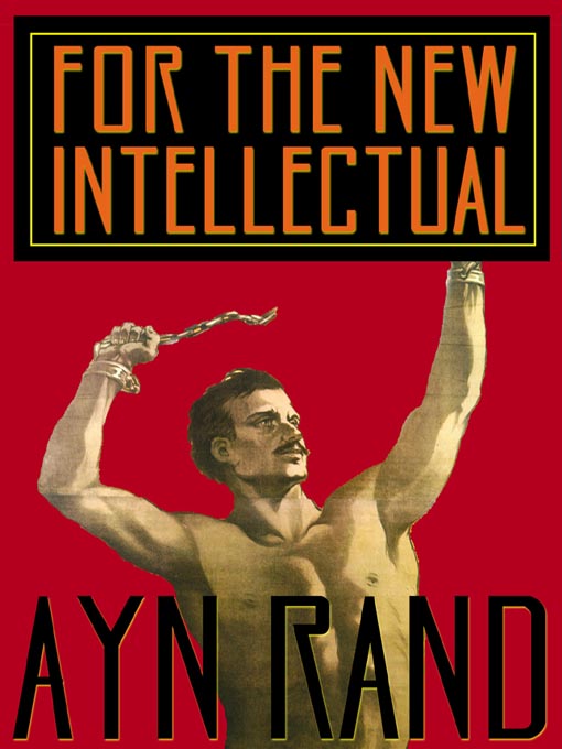 Title details for For the New Intellectual by Ayn Rand - Wait list